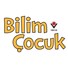 Bilim ve Çocuk.